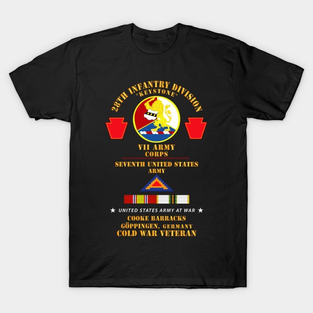 28th Inf Div, VII COrps, 7th Army - Goppingen, Germany w COLD SVC X 300 T-Shirt by twix123844